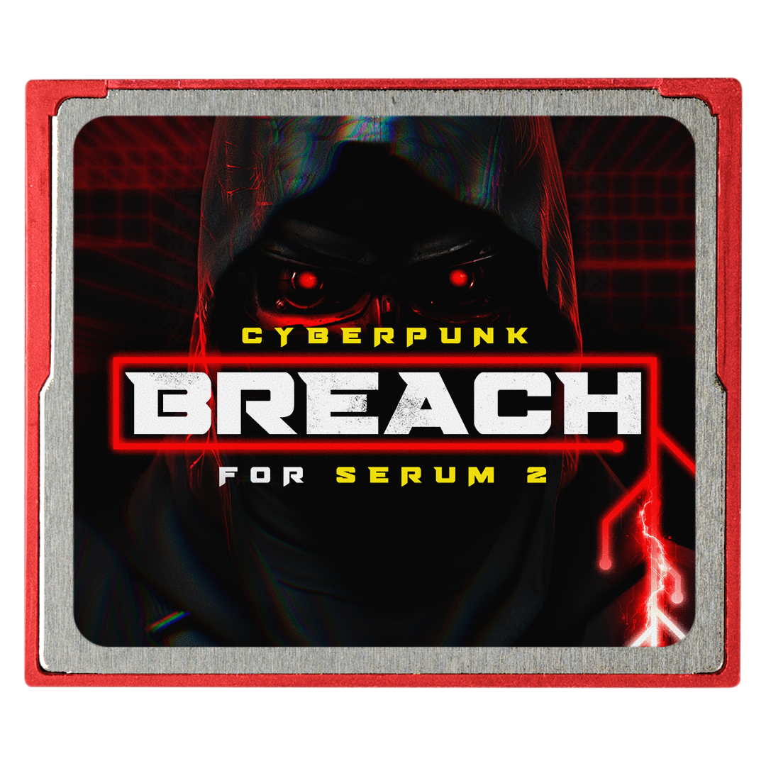 CYBERPUNK: BREACH – Serum 2 preset pack by Noise Dept., cover art